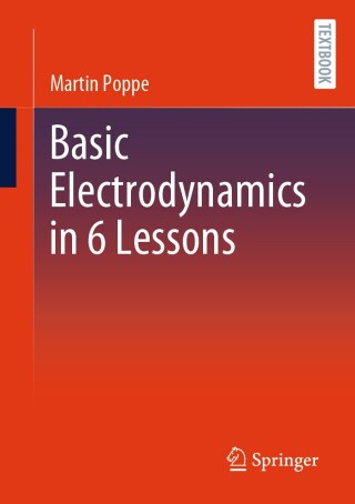 Omslagafbeelding: Basic Electrodynamics in 6 Lessons 9783662691427