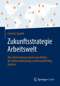 Cover image: Zukunftsstrategie Arbeitswelt 9783662691755