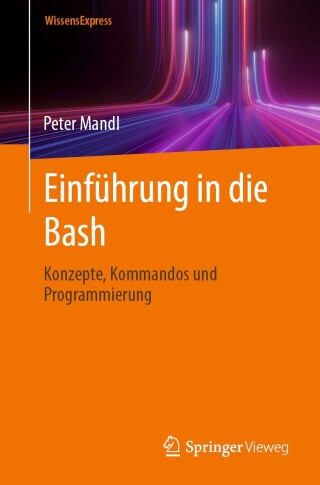 Imagen de portada: Einführung in die Bash 9783662691960