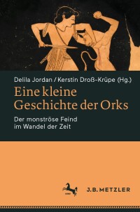 Imagen de portada: Eine kleine Geschichte der Orks 9783662692271