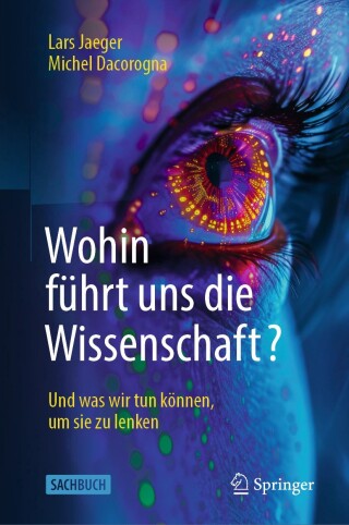 Cover image: Wohin führt uns die Wissenschaft? 9783662692622