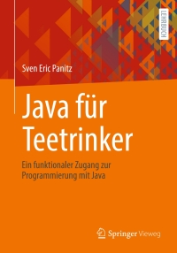 Cover image: Java für Teetrinker 9783662693209