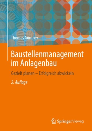 Immagine di copertina: Baustellenmanagement im Anlagenbau 2nd edition 9783662693285