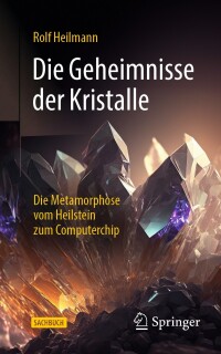 Cover image: Die Geheimnisse der Kristalle 9783662693568