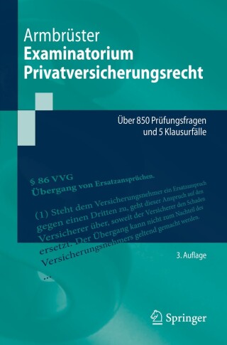 صورة الغلاف: Examinatorium Privatversicherungsrecht 3rd edition 9783662694626