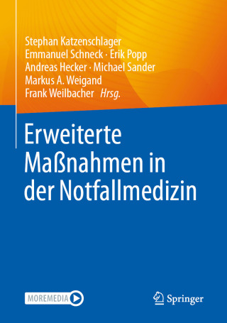 Cover image: Erweiterte Maßnahmen in der Notfallmedizin 9783662694992