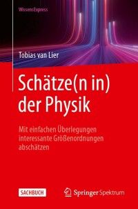 表紙画像: Schätze(n in) der Physik 9783662695036