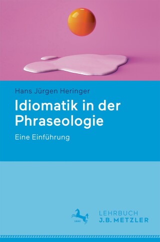 Titelbild: Idiomatik in der Phraseologie 9783662695111