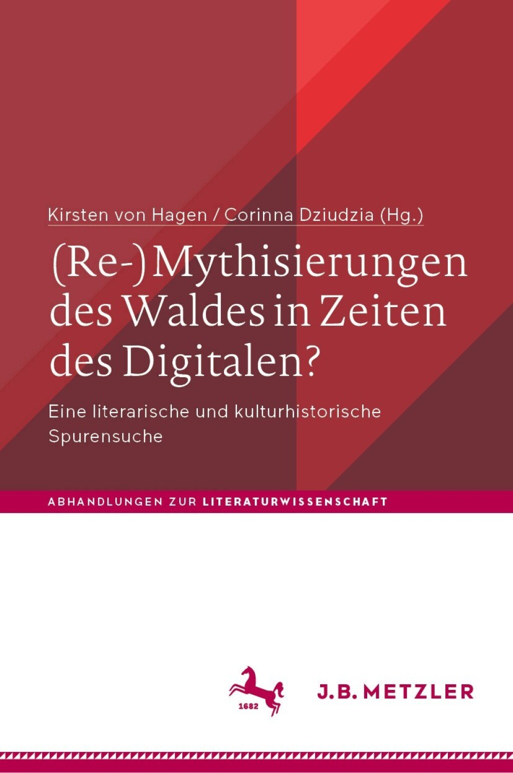 (Re-)Mythisierungen des Waldes in Zeiten des Digitalen? Eine literarische und kulturhistorische Spurensuche