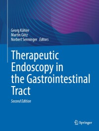 Cover image: Therapeutic Endoscopy in the Gastrointestinal Tract 2nd edition 9783662695432