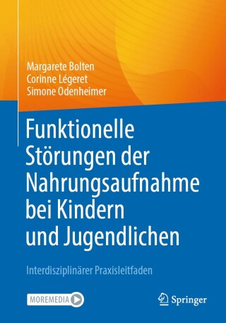 Cover image: Funktionelle Störungen der Nahrungsaufnahme bei Kindern und Jugendlichen 9783662696057