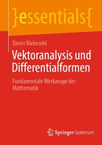 Cover image: Vektoranalysis und Differentialformen 9783662696637