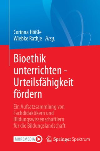 صورة الغلاف: Bioethik unterrichten - Urteilsfähigkeit fördern 9783662697061