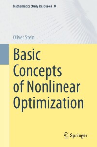 Omslagafbeelding: Basic Concepts of Nonlinear Optimization 9783662697405