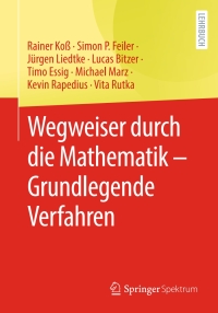 Cover image: Wegweiser durch die Mathematik – Grundlegende Verfahren 9783662697450