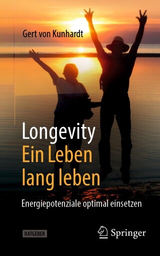 Cover image: Longevity: Ein Leben lang leben 2nd edition 9783662697856