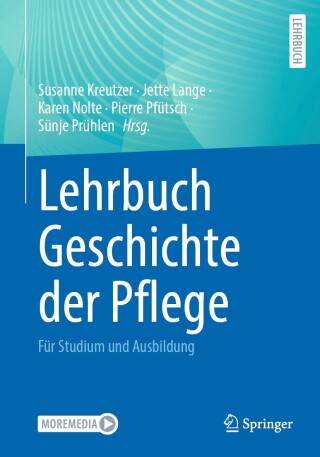 Cover image: Lehrbuch Geschichte der Pflege 9783662698259