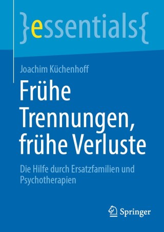 Immagine di copertina: Frühe Trennungen, frühe Verluste 9783662700716