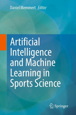 Imagen de portada: Artificial Intelligence and Machine Learning in Sports Science 9783662701546