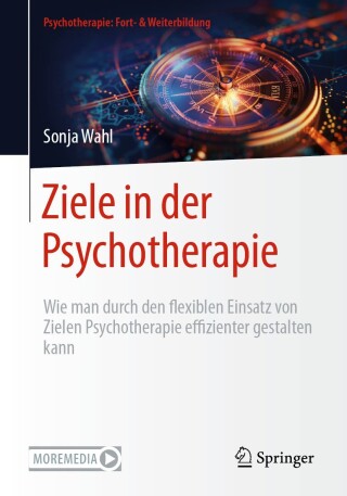 Cover image: Ziele in der Psychotherapie 9783662702550