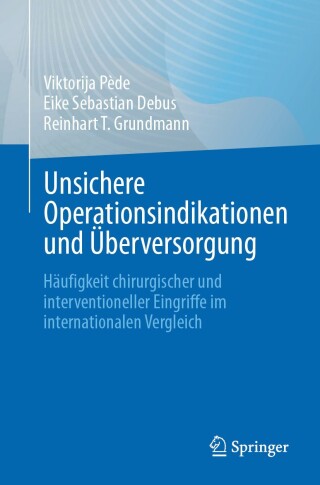 Titelbild: Unsichere Operationsindikationen und Überversorgung 9783662704899