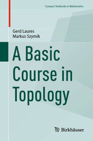 Titelbild: A Basic Course in Topology 9783662706015