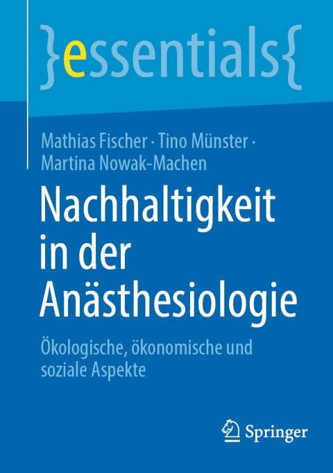 Nachhaltigkeit in der Anästhesiologie: Ökologische, ökonomische und soziale Aspekte - FULL INSTANT DOWNLOAD | PDF DOCX EPUB