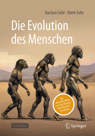 表紙画像: Die Evolution des Menschen 2nd edition 9783662707715