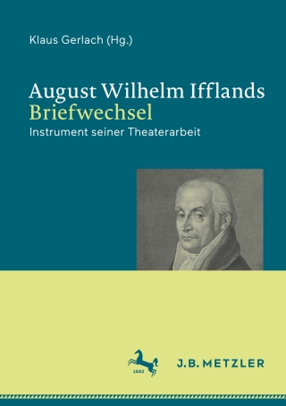 Cover image: August Wilhelm Ifflands Briefwechsel 9783662709603