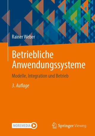 صورة الغلاف: Betriebliche Anwendungssysteme 3rd edition 9783662710012