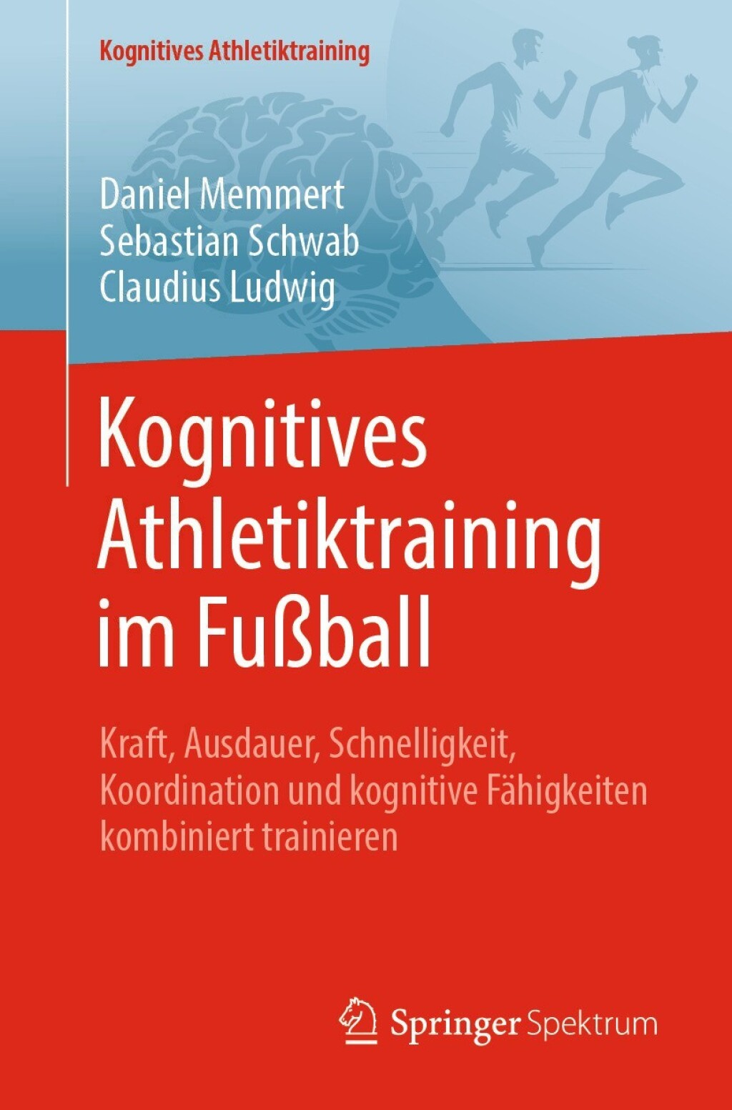 ISBN 9783662712740 product image for Kognitives Athletiktraining im Fußball (eBook Rental) | upcitemdb.com