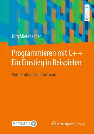 Imagen de portada: Programmieren mit C++ Ein Einstieg in Beispielen 9783662713815