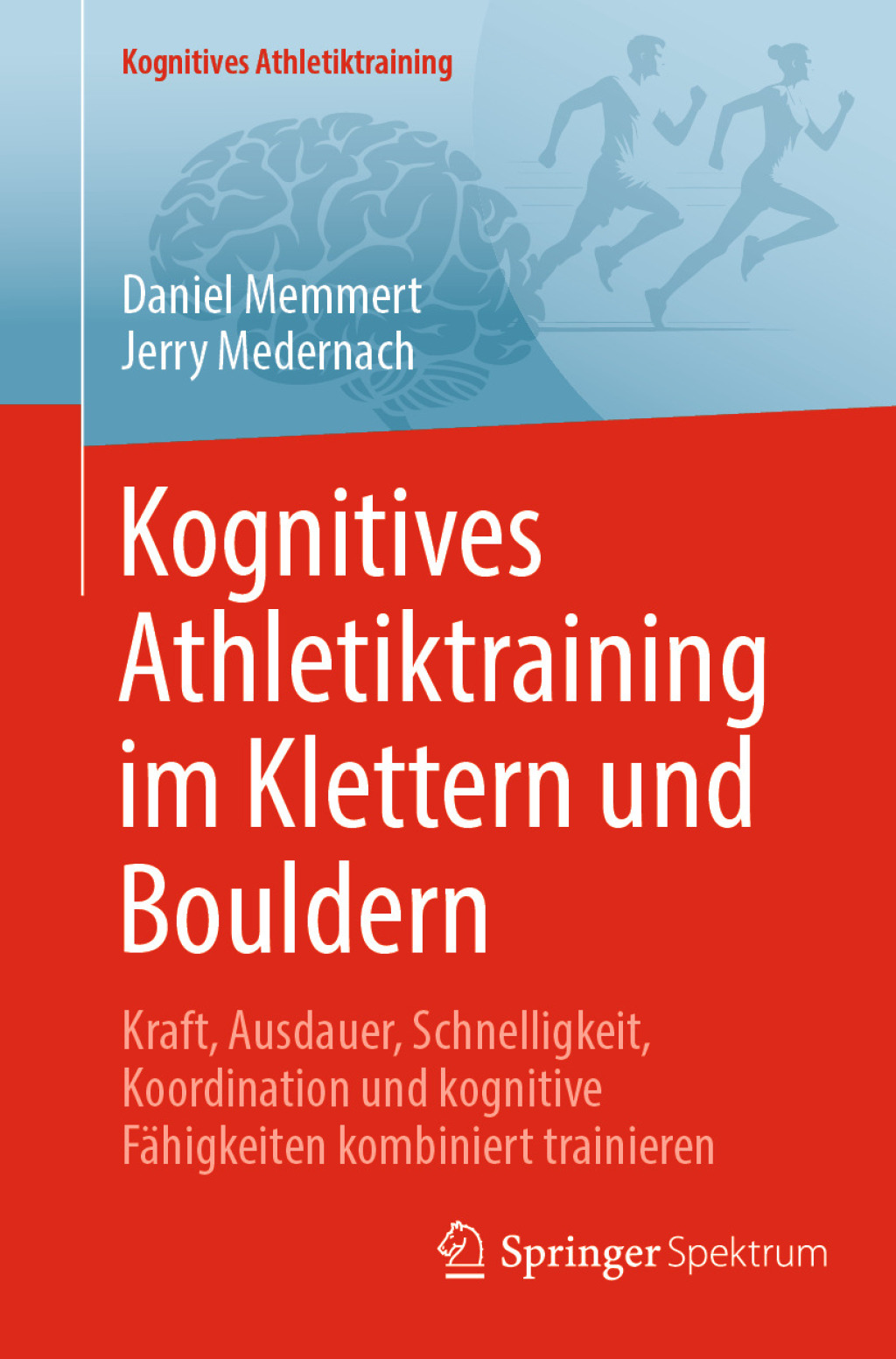 ISBN 9783662718087 product image for Kognitives Athletiktraining im Klettern und Bouldern (eBook Rental) | upcitemdb.com