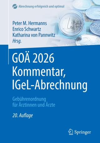 Cover image: GOÄ 2026 Kommentar, IGeL-Abrechnung 20th edition 9783662723395