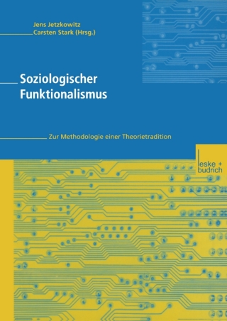 Immagine di copertina: Soziologischer Funktionalismus 1st edition 9783810037053