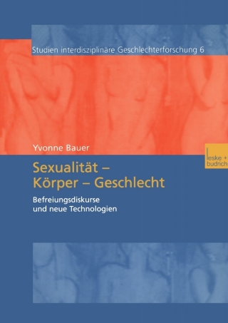صورة الغلاف: Sexualität — Körper — Geschlecht 9783810036902