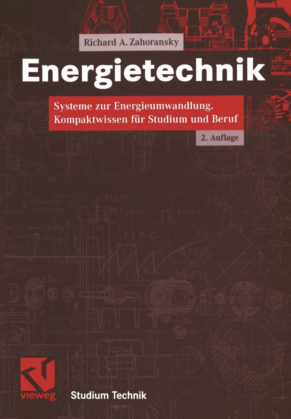 Energietechnik Systeme zur Energieumwandlung. Kompaktwissen für Studium und Beruf 2nd Edition