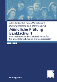 Imagen de portada: Mündliche Prüfung Bankfachwirt 9783409125055