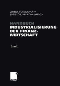 Cover image: Handbuch Industrialisierung der Finanzwirtschaft 1st edition 9783409126755