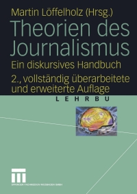 Cover image: Theorien des Journalismus 2nd edition 9783531333410