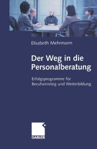 Cover image: Der Weg in die Personalberatung 9783663059592