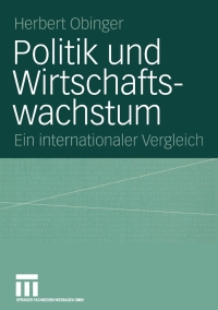 Cover image: Politik und Wirtschaftswachstum 9783531143422