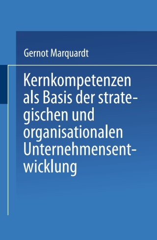 Cover image: Kernkompetenzen als Basis der strategischen und organisationalen Unternehmensentwicklung 9783824478774