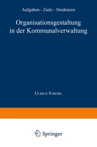 Imagen de portada: Organisationsgestaltung in der Kommunalverwaltung 9783824464029