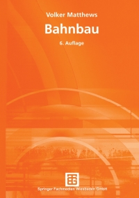 صورة الغلاف: Bahnbau 6th edition 9783519501138