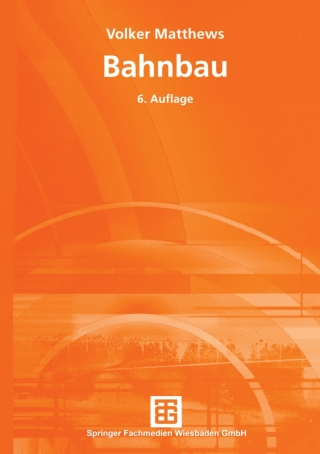 Imagen de portada: Bahnbau 6th edition 9783519501138
