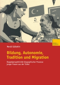 Cover image: Bildung, Autonomie, Tradition und Migration 9783810034601