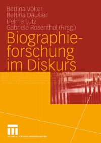 Omslagafbeelding: Biographieforschung im Diskurs 1st edition 9783531142418