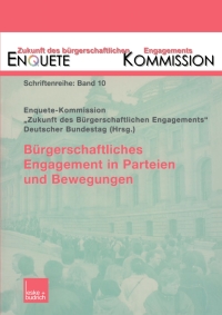 Cover image: Bürgerschaftliches Engagement in Parteien und Bewegungen 1st edition 9783810036445