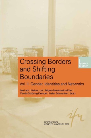 Imagen de portada: Crossing Borders and Shifting Boundaries 1st edition 9783810034946